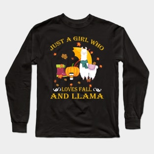 Just A Girl Who Loves Fall & Llama Funny Thanksgiving Gift Long Sleeve T-Shirt